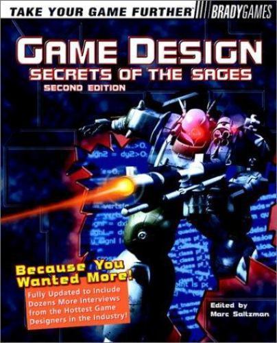 Game Design: Secrets of the Sages (Brady Games) by Saltzman, Marc