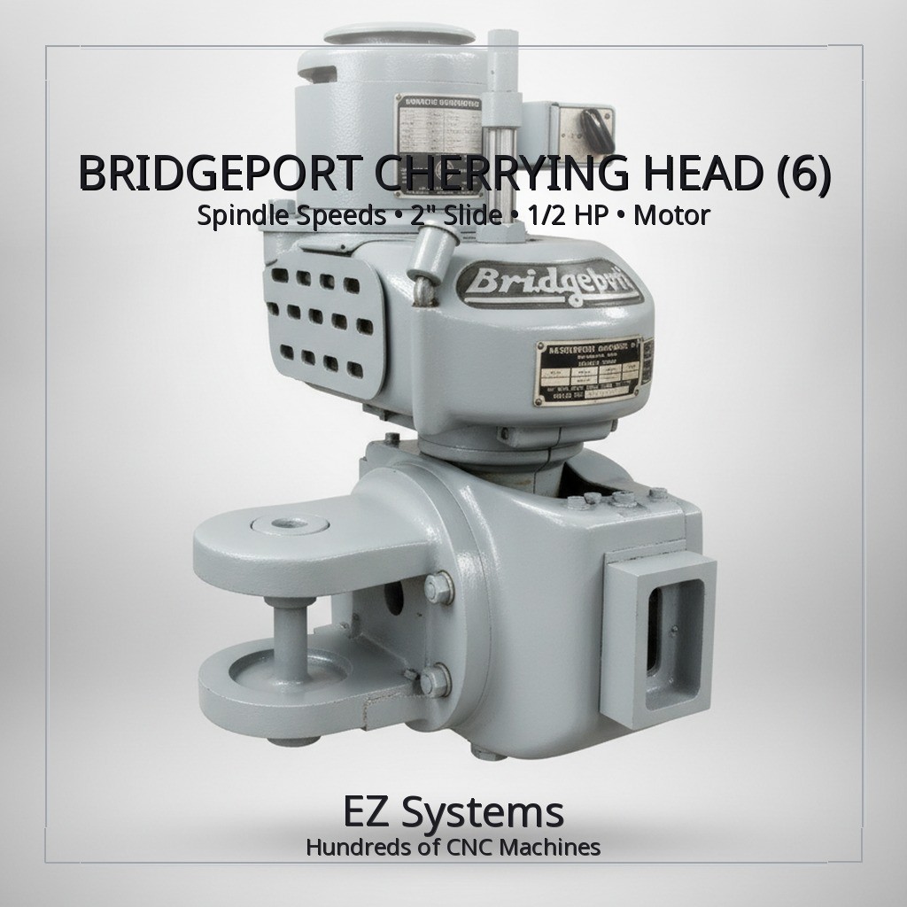 BRIDGEPORT CHERRYING HEAD (6) Spindle Speeds, 2" Slide, 1/2 HP Motor