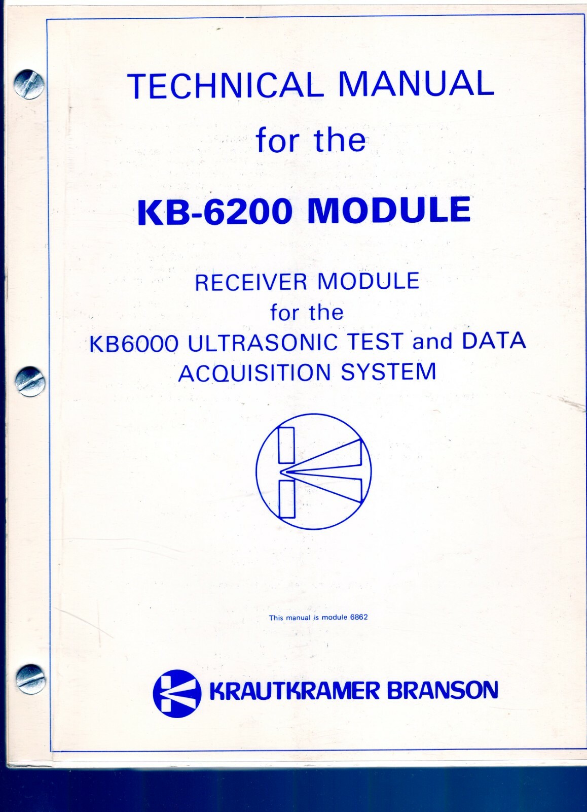 Original Krautkramer Branson Technical Manual for KB-6200 Receiver Modules
