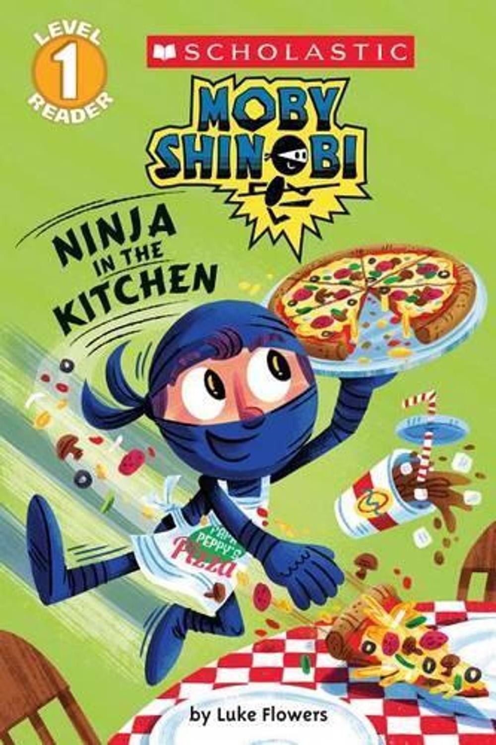 Ninja in the Kitchen (Moby Shinobi: Scholastic Reader, Level 1) by Luke Flowers
