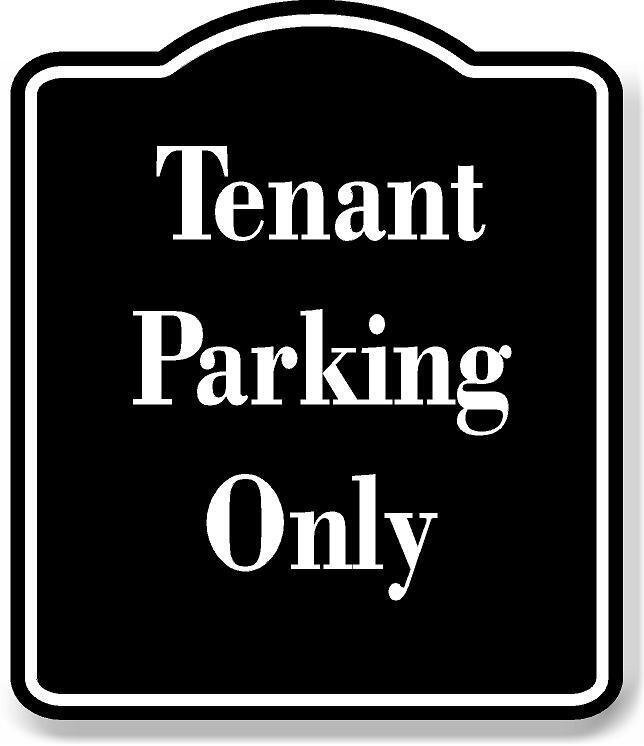 Tenant Parking Only BLACK Aluminum Composite Sign