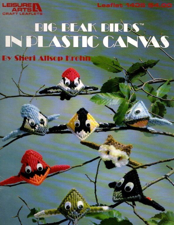LEISURE ARTS BIG BEAK BIRDS IN PLASTIC CANVAS 8 DESIGNS