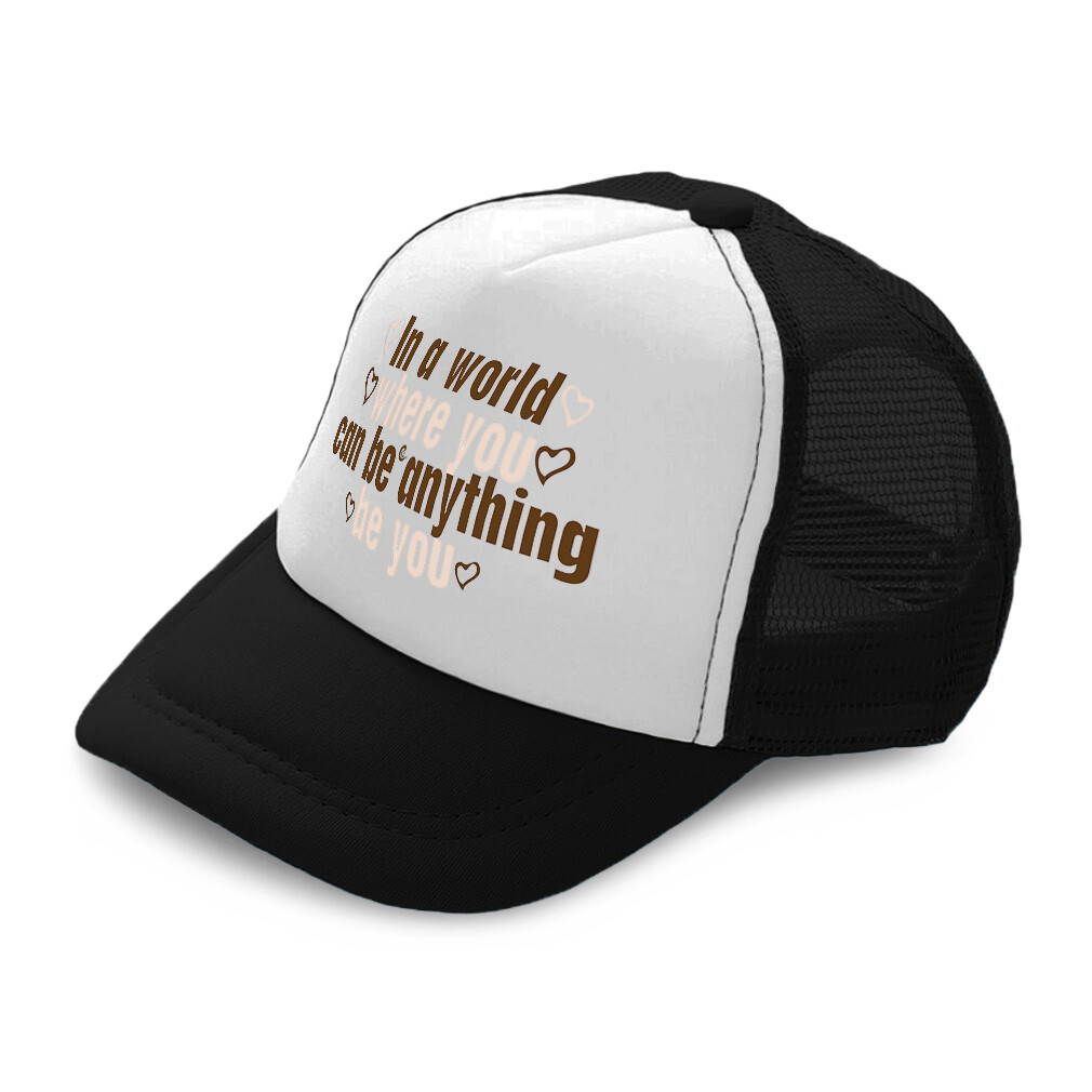 Kids Trucker Hat World Where You Can Anything Love Boys Caps & Girls Caps