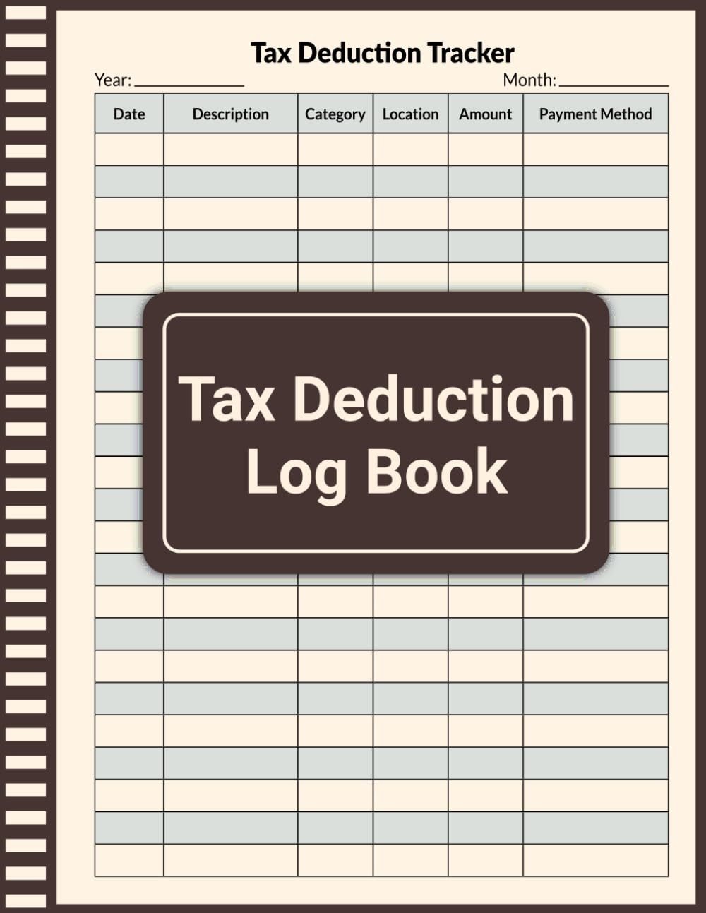 Tax Deduction Log Book: Effective Tax Planning Journal, A tax return organizer f