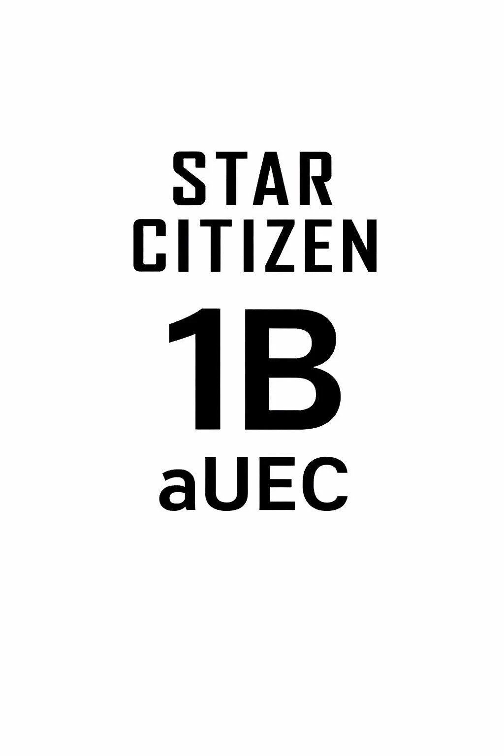 STAR CITIZEN aUEC - 1B aUEC - 4.7.1 LIVE star citizen auec