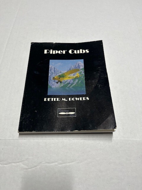 "Piper Cubs" J3,J4,J5, Super Cub--including Military airplanes 1937 to 1992