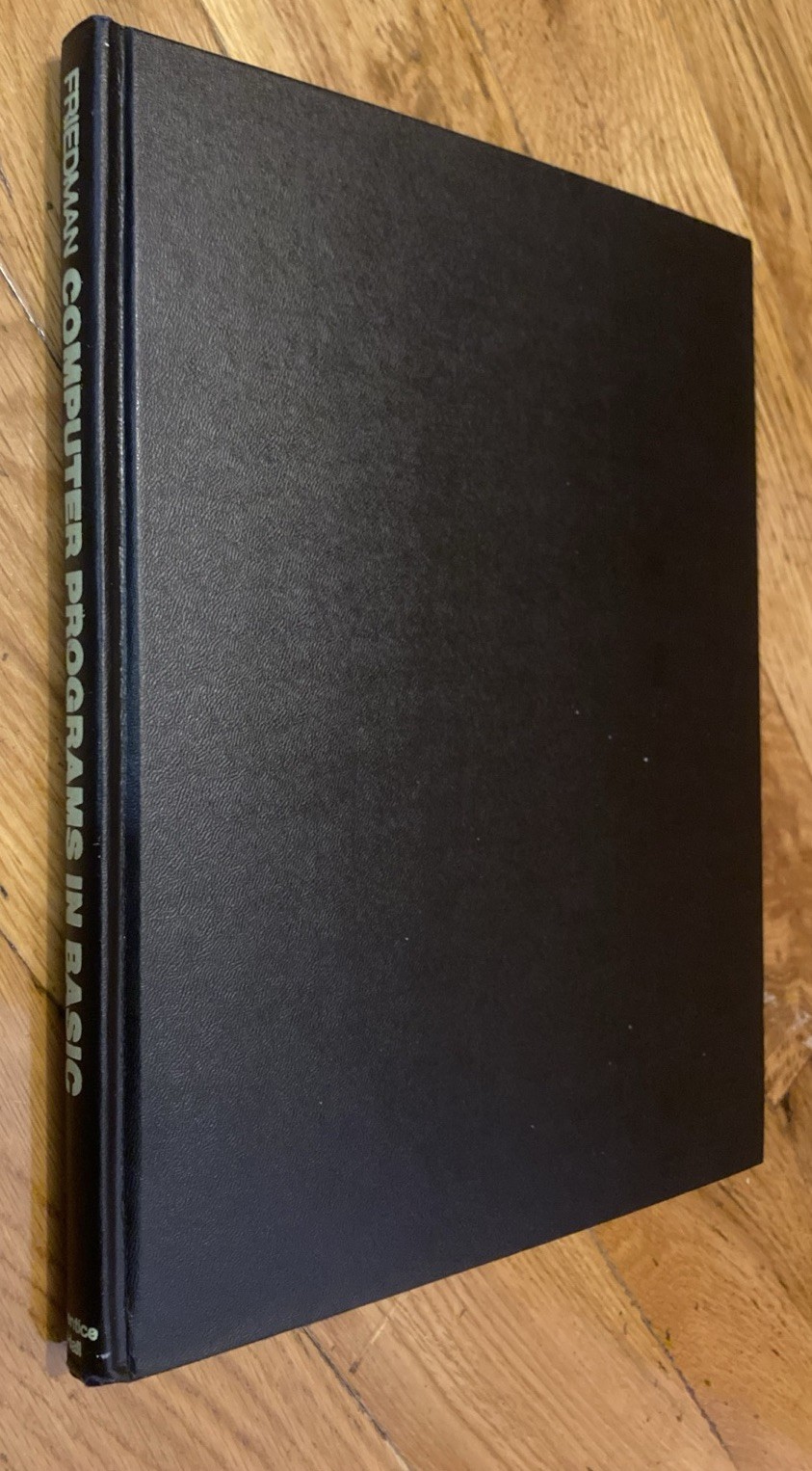 Computer PROGRAMS IN BASIC BY Friedman vintage computer book 1981