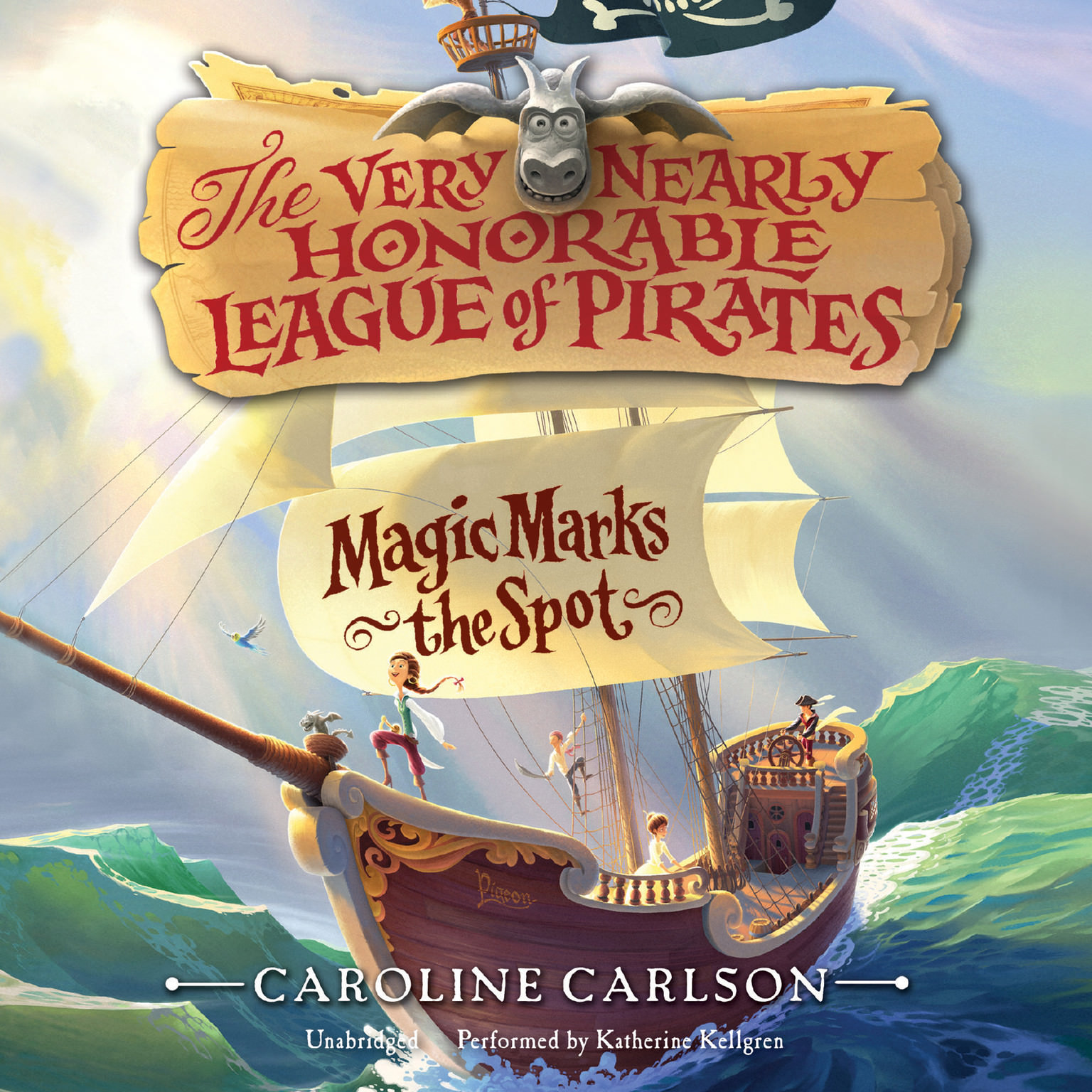 Magic Marks the Spot by Caroline Carlson 2014 Unabridged CD 9781483041612