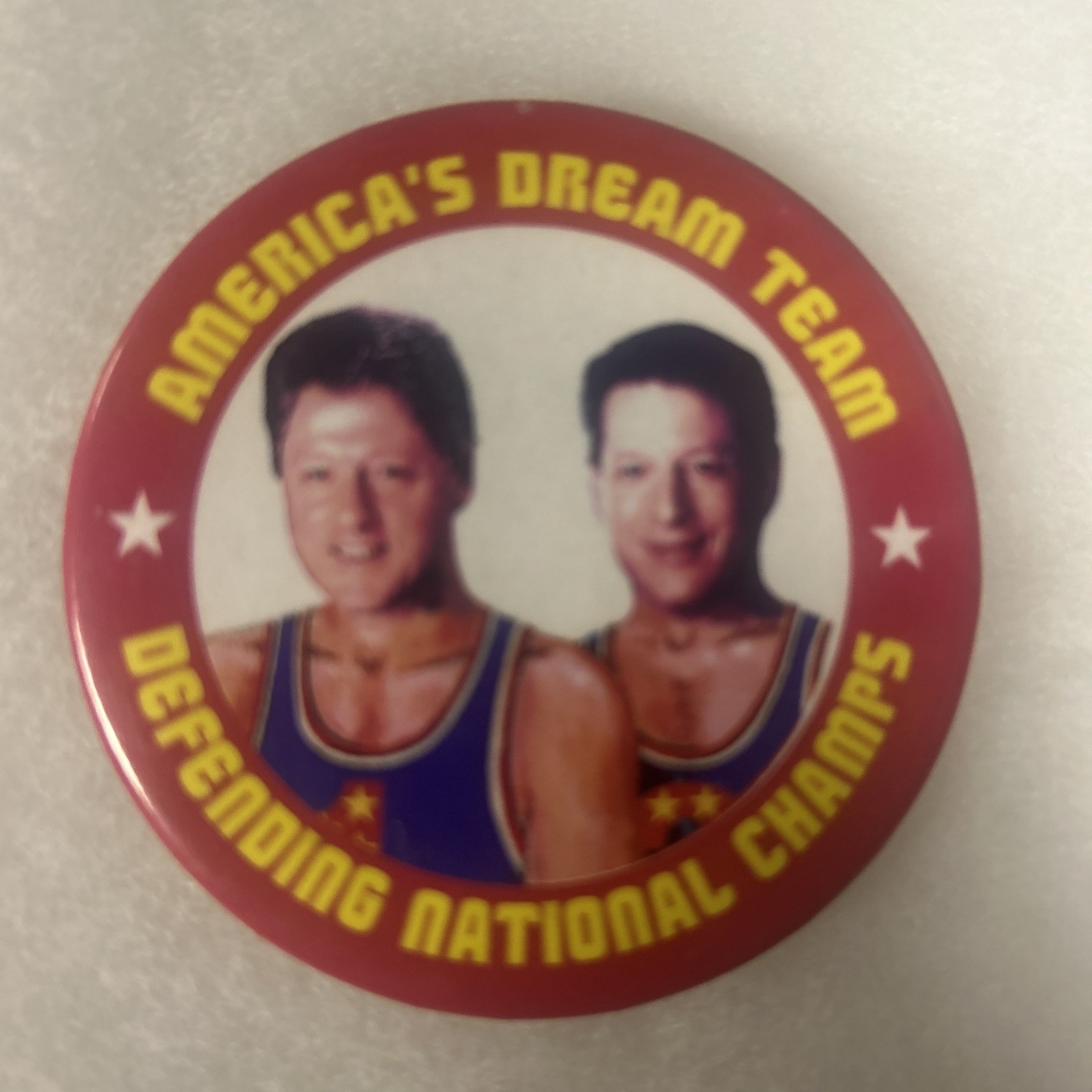 America’s Dream Team Defending National Champions  Clinton Gore  2 1/2” pinback