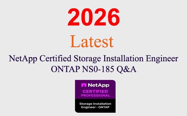 NetApp Storage Installation Engineer ONTAP NS0-185 GUARANTEED (1 month update)