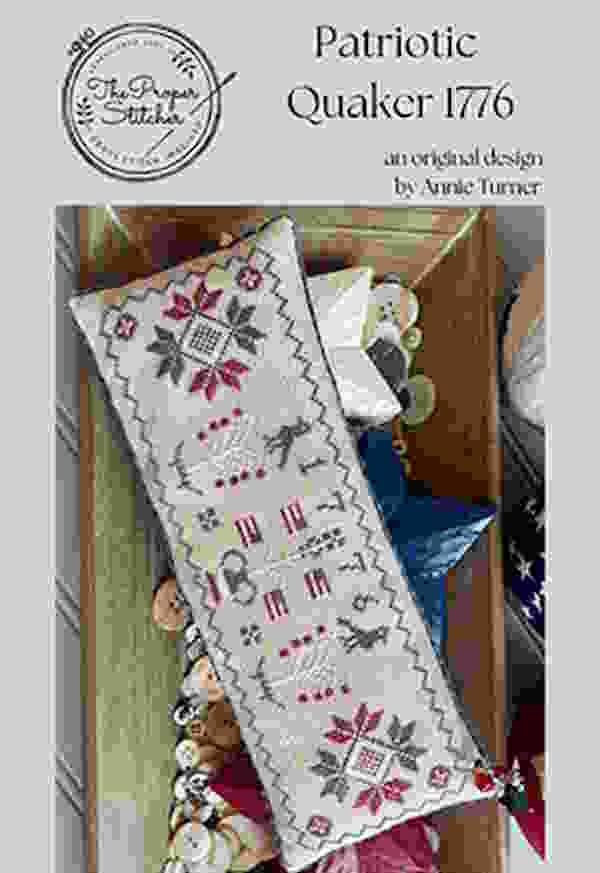 Patriotic Quaker 1776~Proper Stitcher