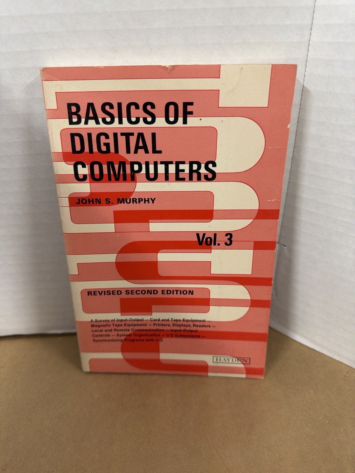 Basics of Digital Computers Vol 1 2 3 John Murphy Hayden Set