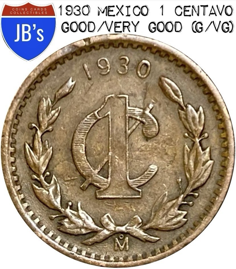 1930 Mexico One Centavo 1¢ - Good/Very Good (G/VG)
