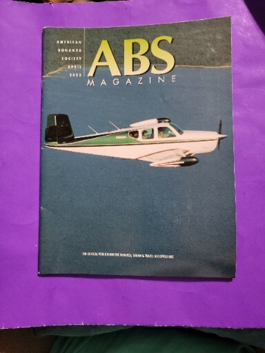 AMERICAN BONANZA SOCIETY MAGAZINE AVIATION MAGAZINE APR 2003