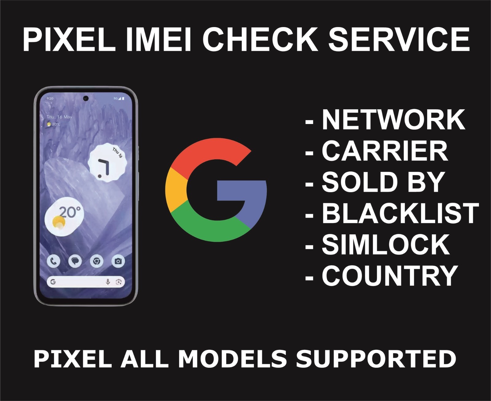 Pixel Imei Info Check, Network, Sold By, Carrier, Status, Country, Memory