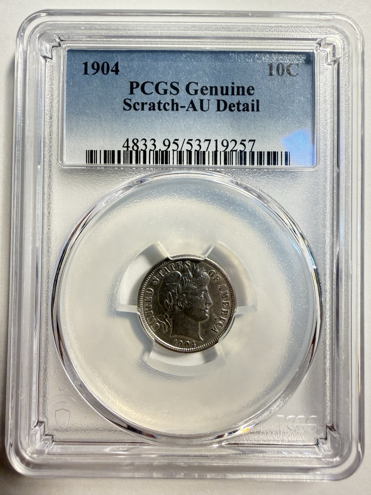 1904-P 10C BARBER DIME PCGS AU DETAILS - JUST GRADED / NEW HOLDER