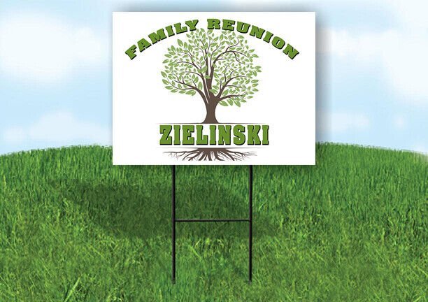 ZIELINSKI FAMILY REUNION GR TREE 18 in x24 in Yard Sign Road Sign with Stand