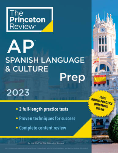 Princeton Review AP Spanish Language  Culture Prep, 2023: Practice Tests - GOOD