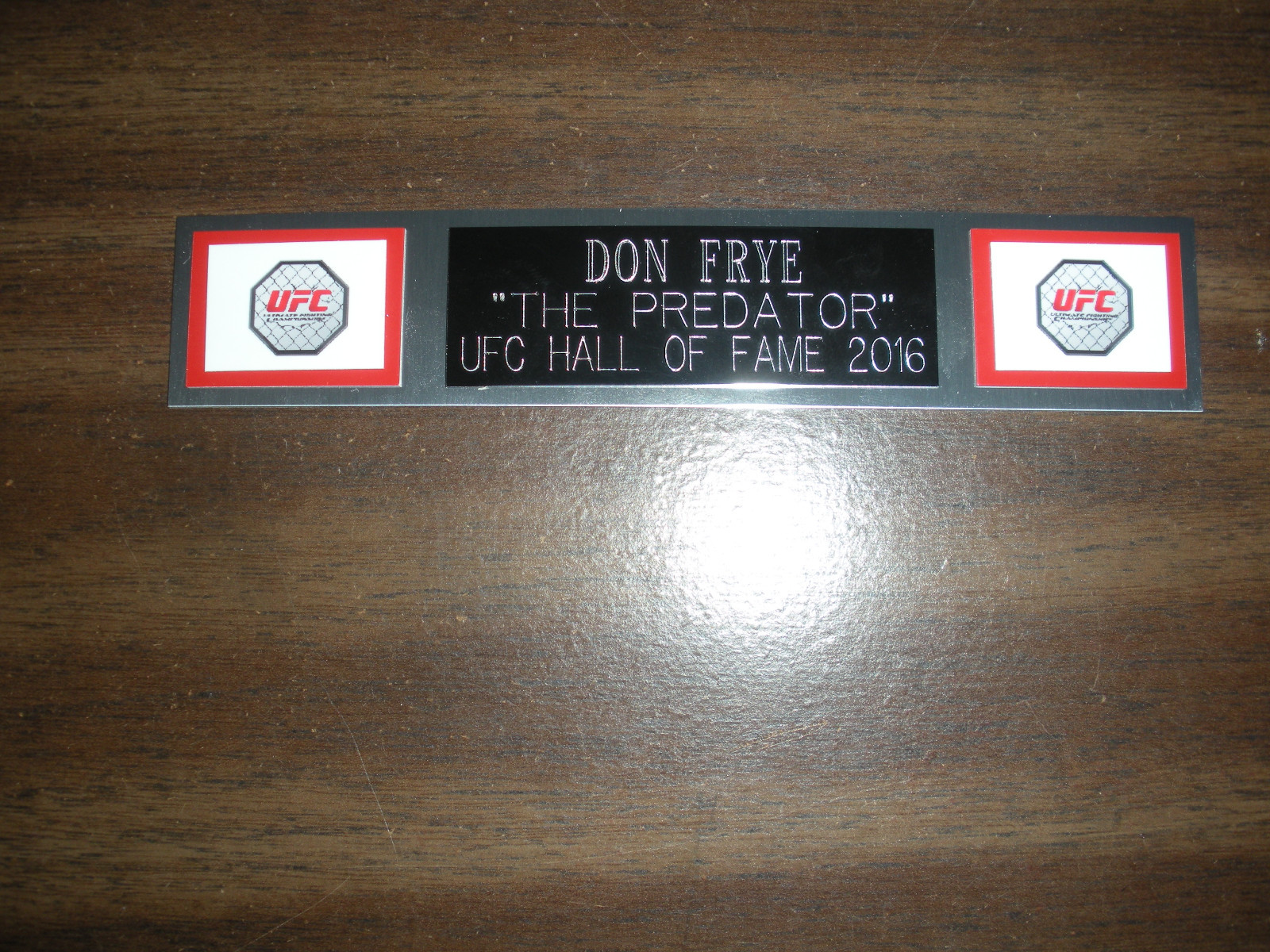 DON FRYE (UFC) NAMEPLATE FOR SIGNED TRUNKS DISPLAY/PHOTO/PLAQUE