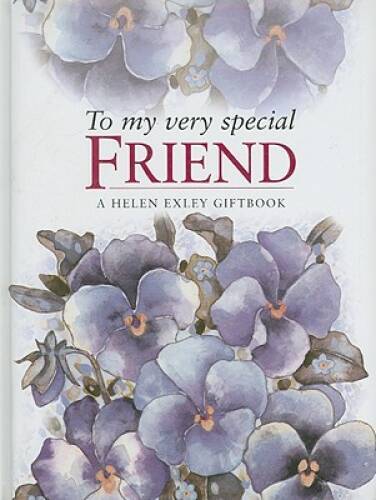 To My Very Special Friend - Hardcover By Exley, Helen - GOOD