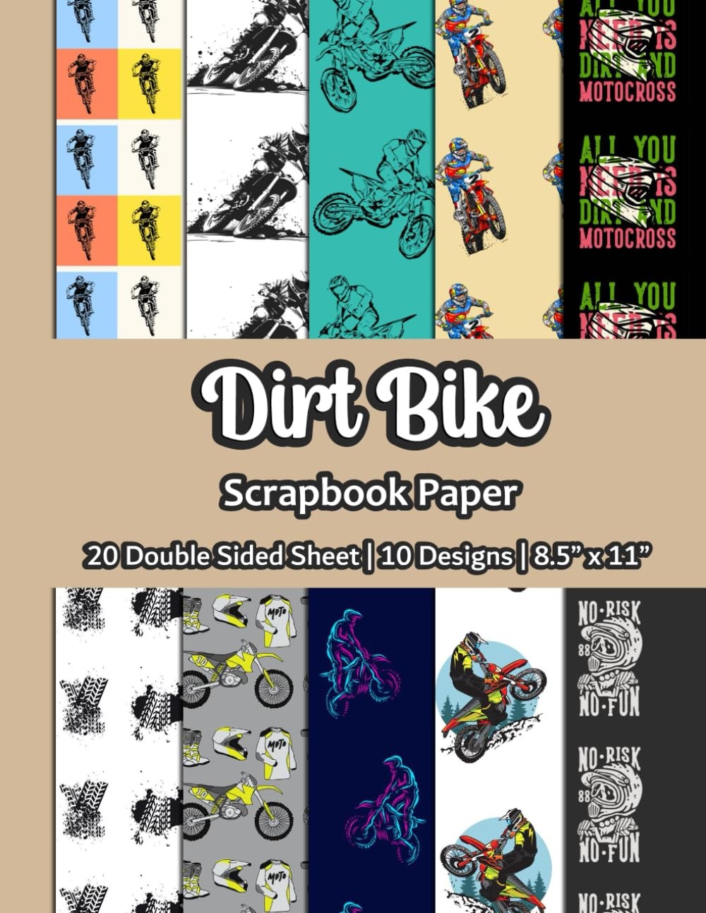 Dirt Bike Scrapbook Paper: Motocross Scrapbook Paper | 10 Designs | 20 Double Si