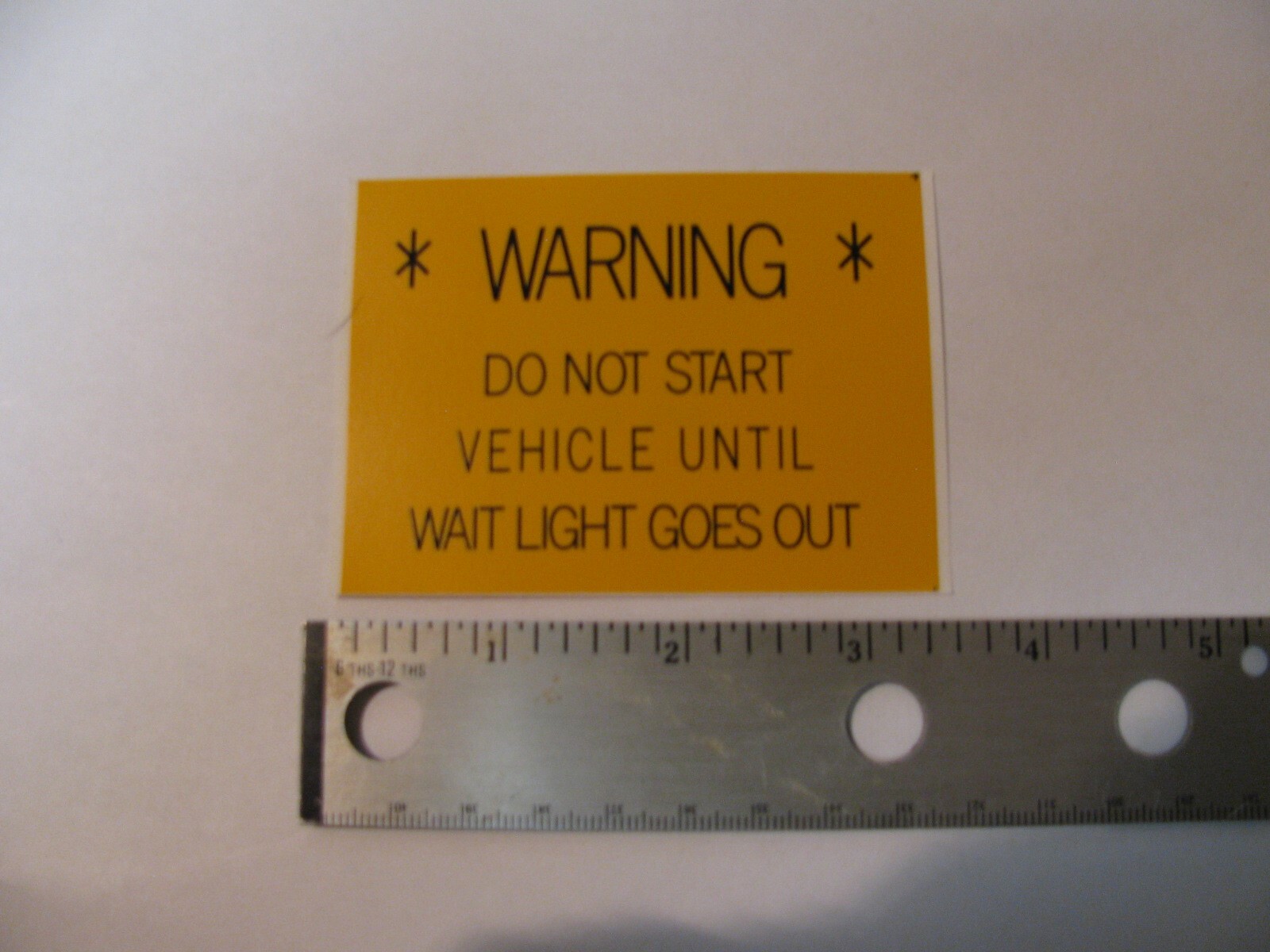 Label, "Warning- Do Not Start Vehicle Until Wait Light Goes Out", New