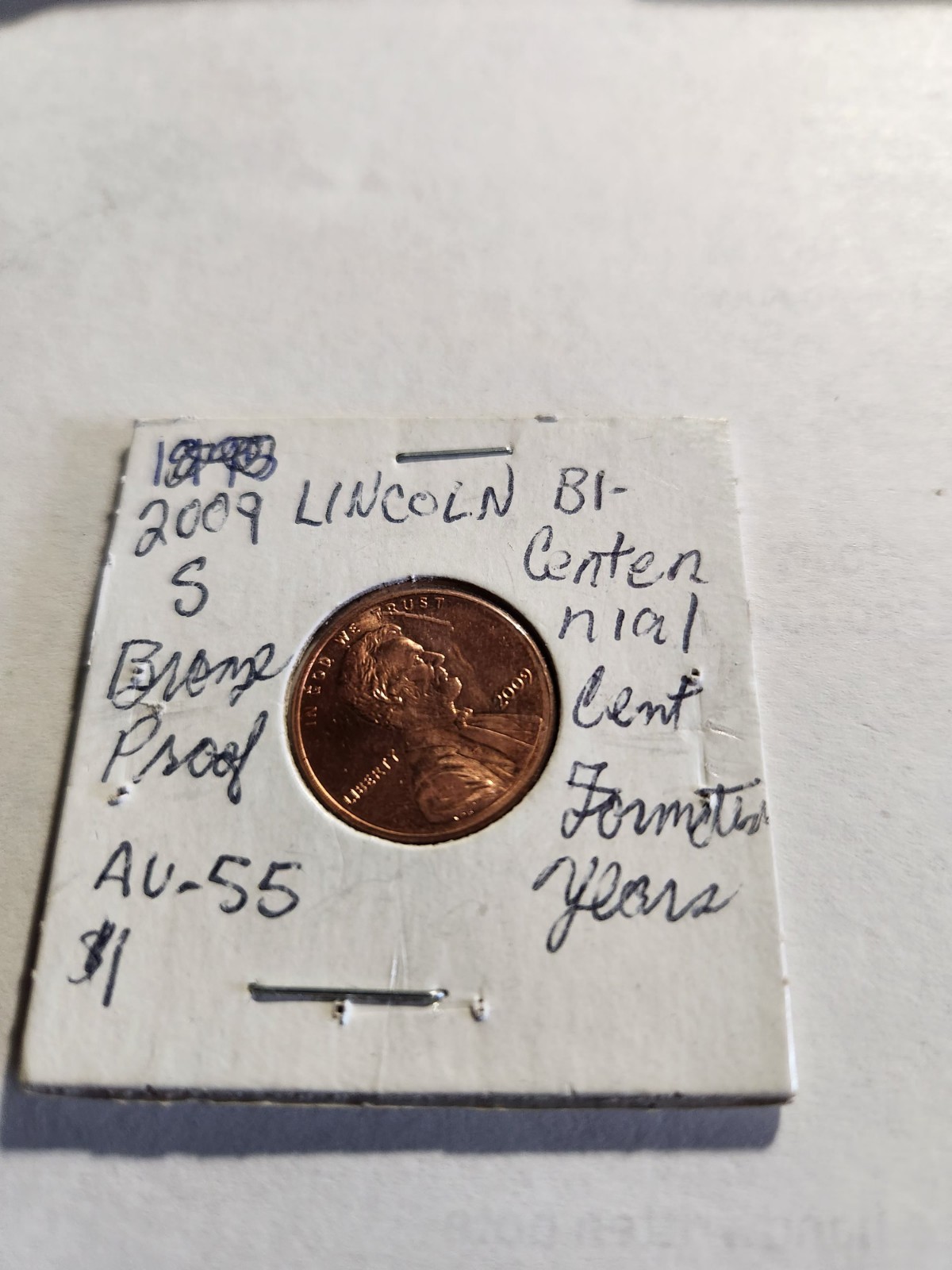 1C 2009 S Lincoln Bi-Centennial Formative years AU 55