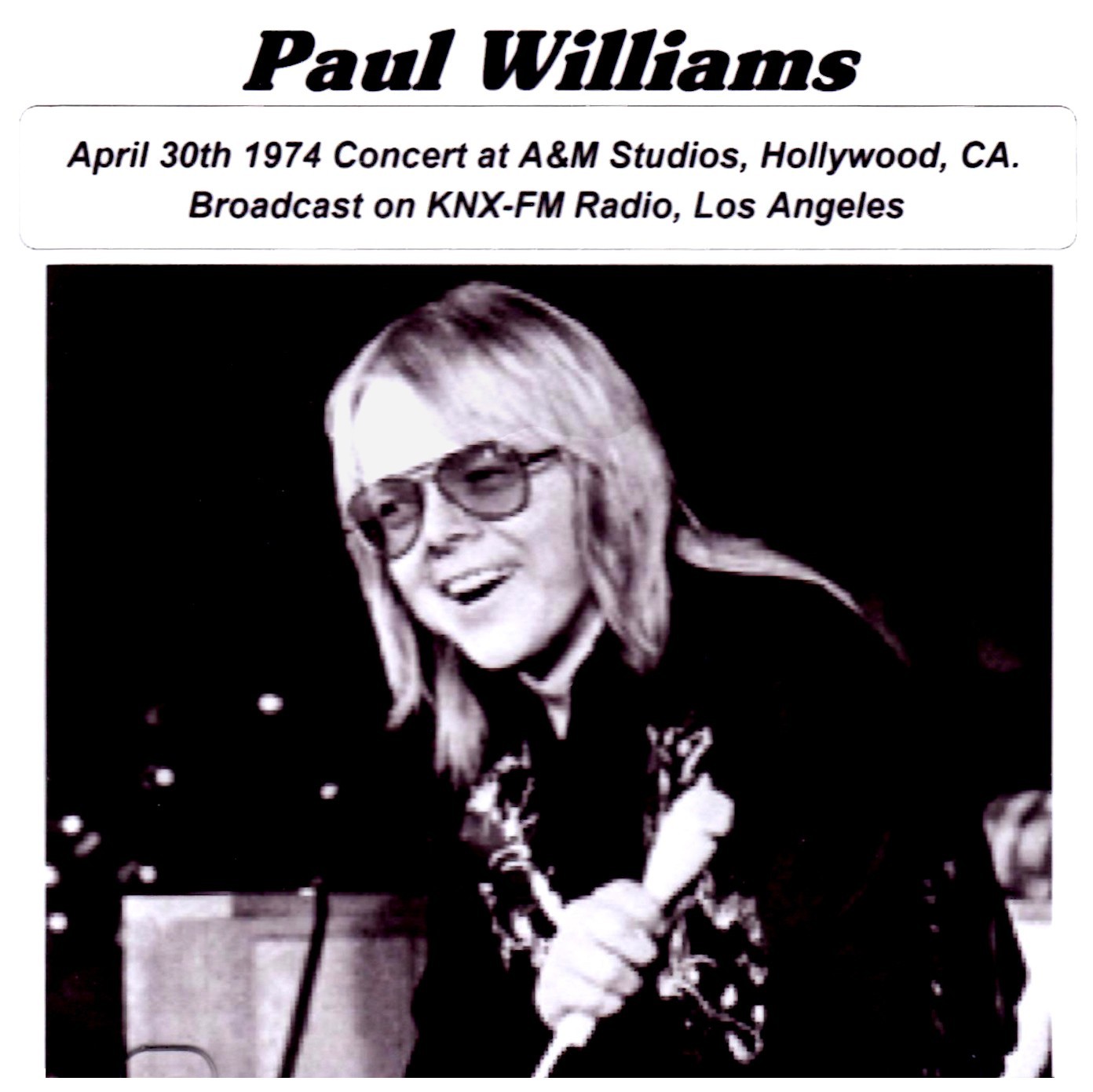 RARE 1974 PAUL WILLIAMS A&M STUDIOS • KNX-FM L.A. RADIO BROADCAST CONCERT CD NEW