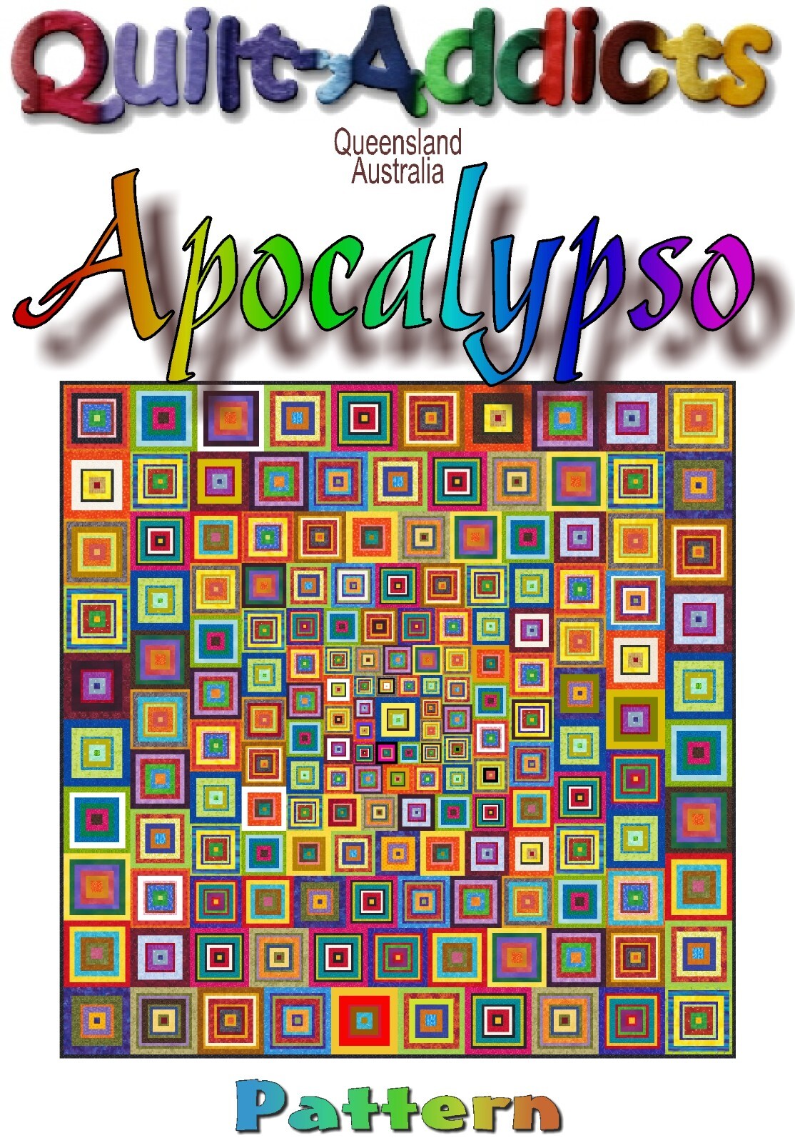APOCALYPSO  -  Patchwork Quilt Pattern By Quilt-Addicts