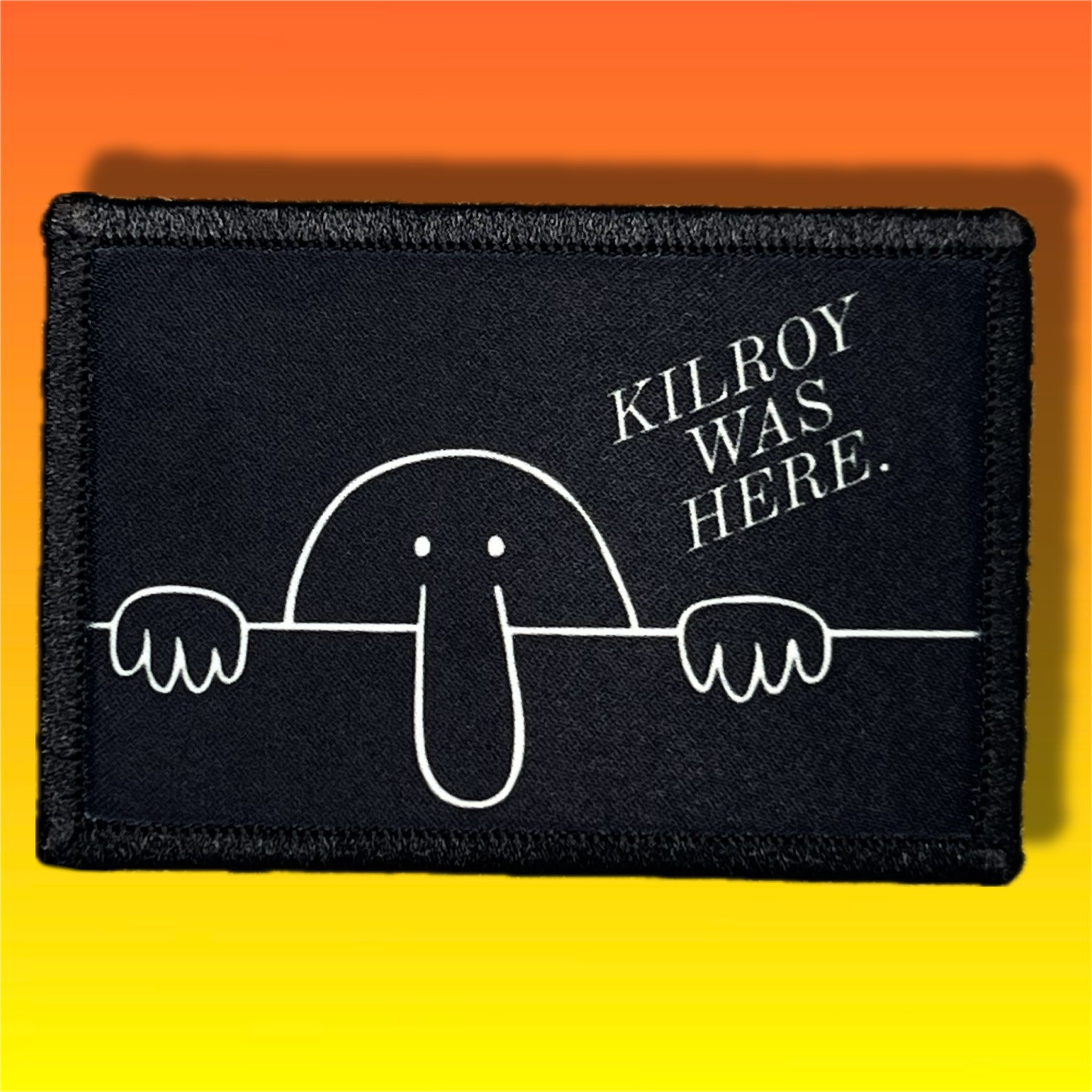 Kilroy Was Here Morale Patch / Military Badge ARMY Tactical Hook & Loop 265