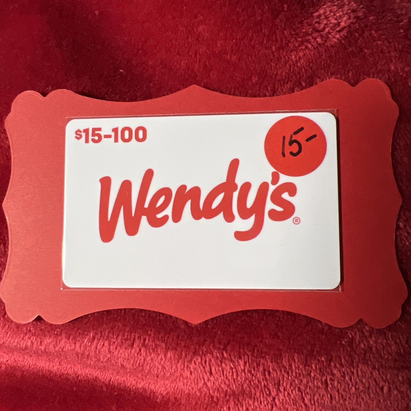 #847..WENDY’S $15.00. Gift Card..NEW!!! Protective Sleeve!!