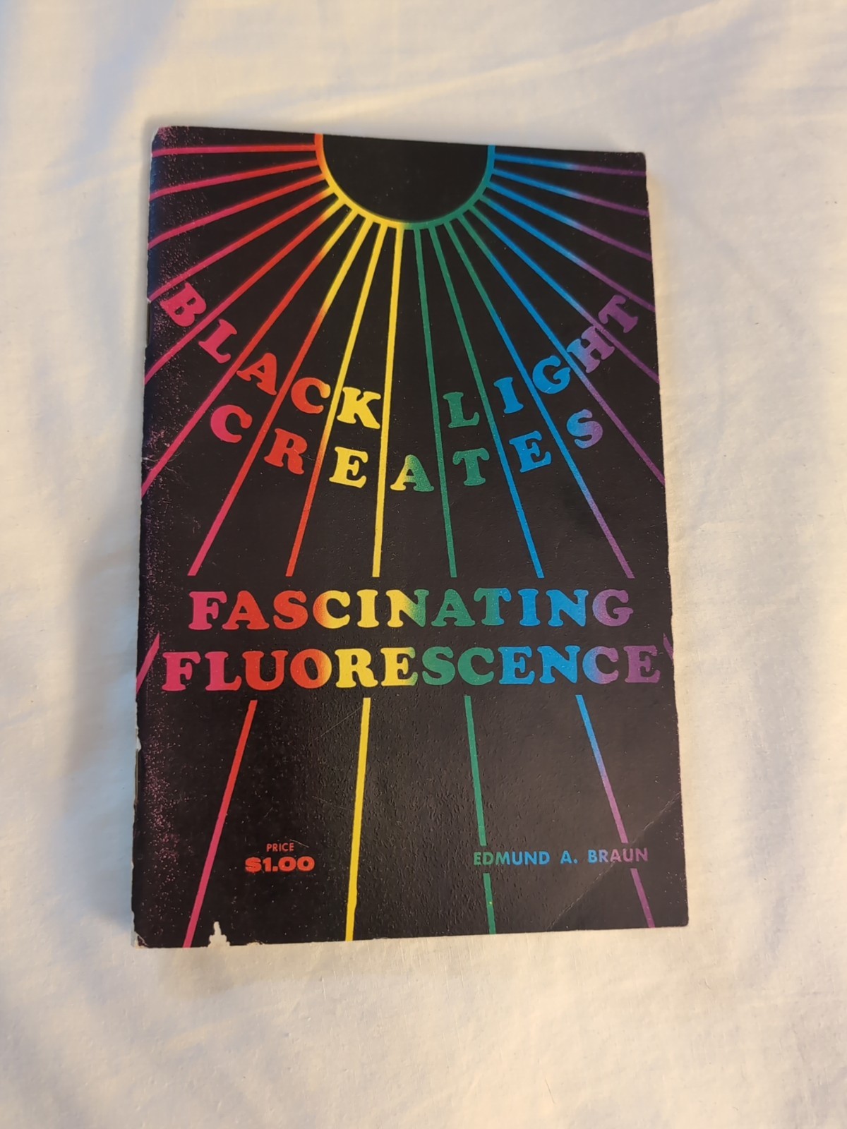Black Light Creates Fascinating Florescence By Edmund Braun Magic Book 1968