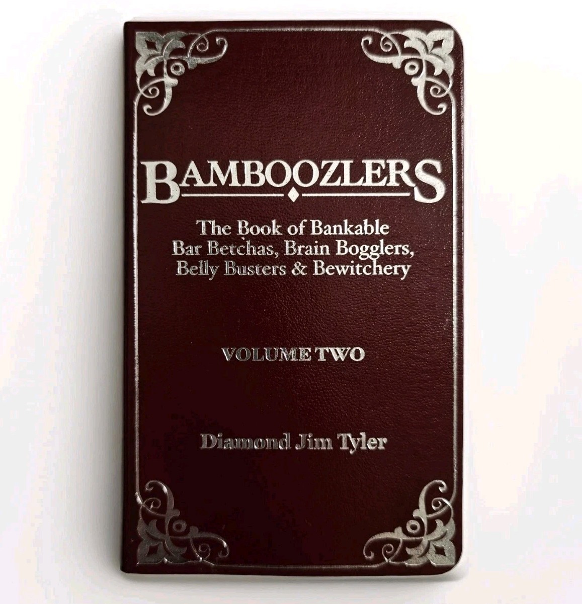 Bamboozlers Vol. 2 by Diamond Jim Tyler - Book [2009 Leatherbound cover]