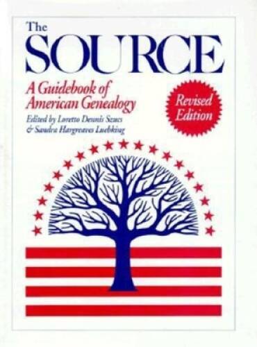 The Source: A Guidebook of American Genealogy - Hardcover - GOOD