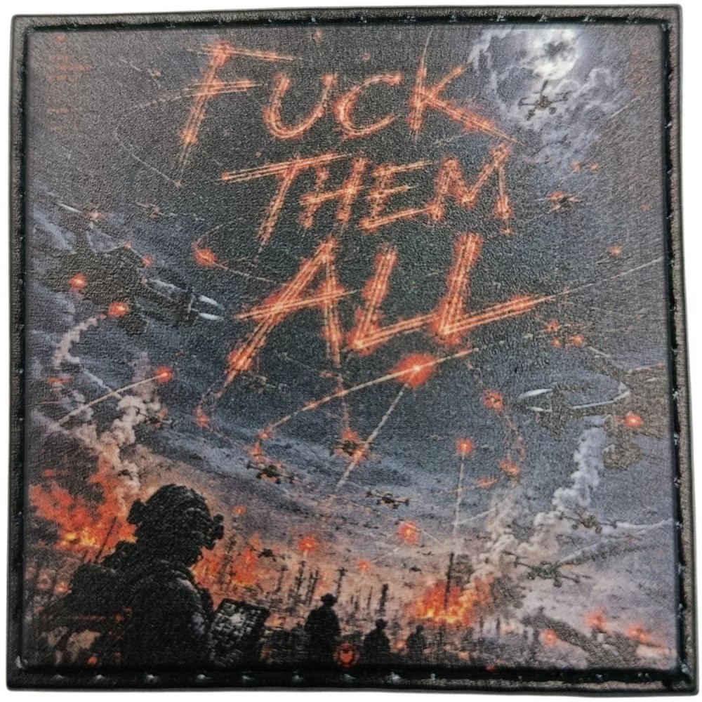 Ukraine Military Army Morale patch "... them all" PVC