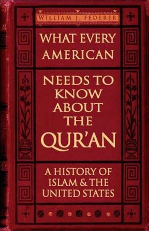 What Every American Needs to Know about the Qur'an: A History of Islam & the Uni