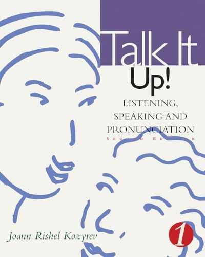 Talk it Up!: Listening, Speaking, - Paperback, by Kozyrev Joann - Very Good c