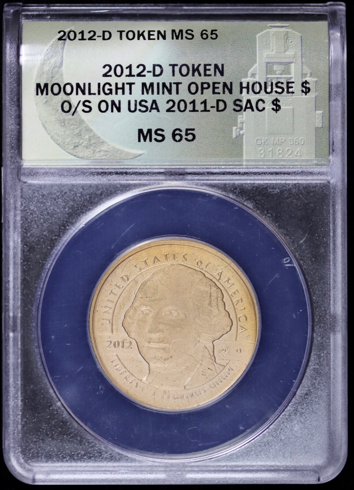 2012 D Token Dan Carr Moonlight Mint Open House O/S Sacagawea Dollar ANACS MS65
