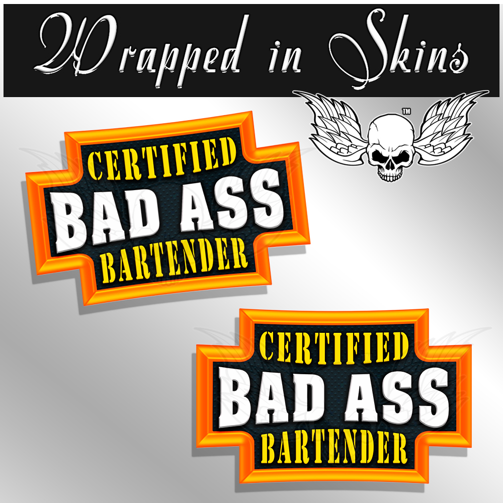 Bartender Certified Bad Ass Hard Hat Decals Funny Helmet Stickers 2 PACK