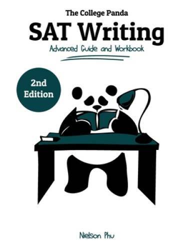 The College Panda's SAT Writing: Advanced Guide and Workbook - Paperback - GOOD