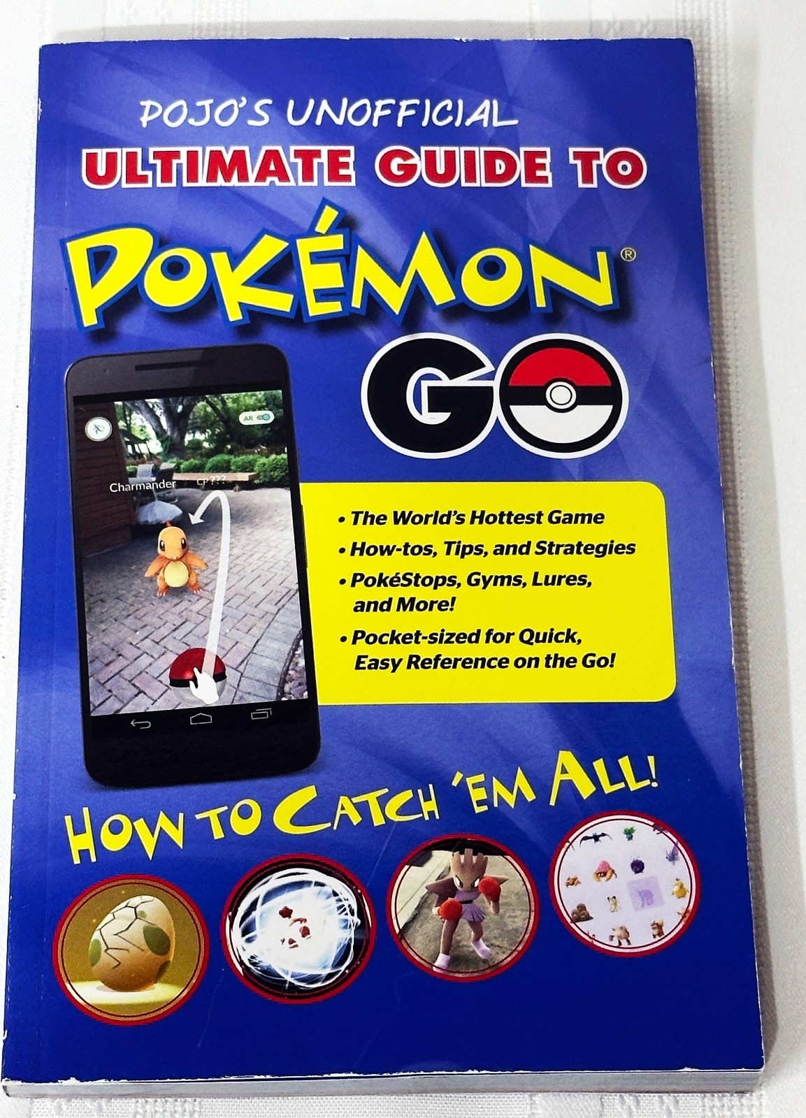 Pojo’s Unofficial Ultimate Guide to Pokémon GO 2016 Triumph Books Nintendo