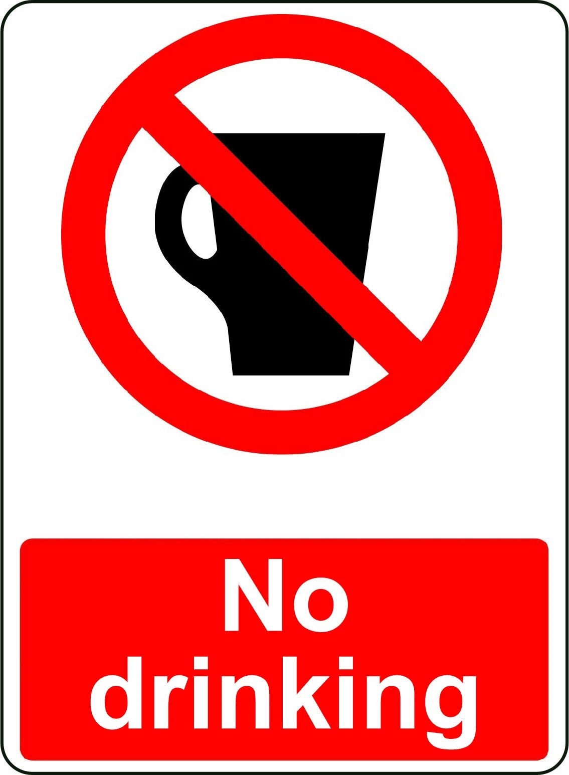 NO DRINKING SAFETY SIGN Sticker Decal XV