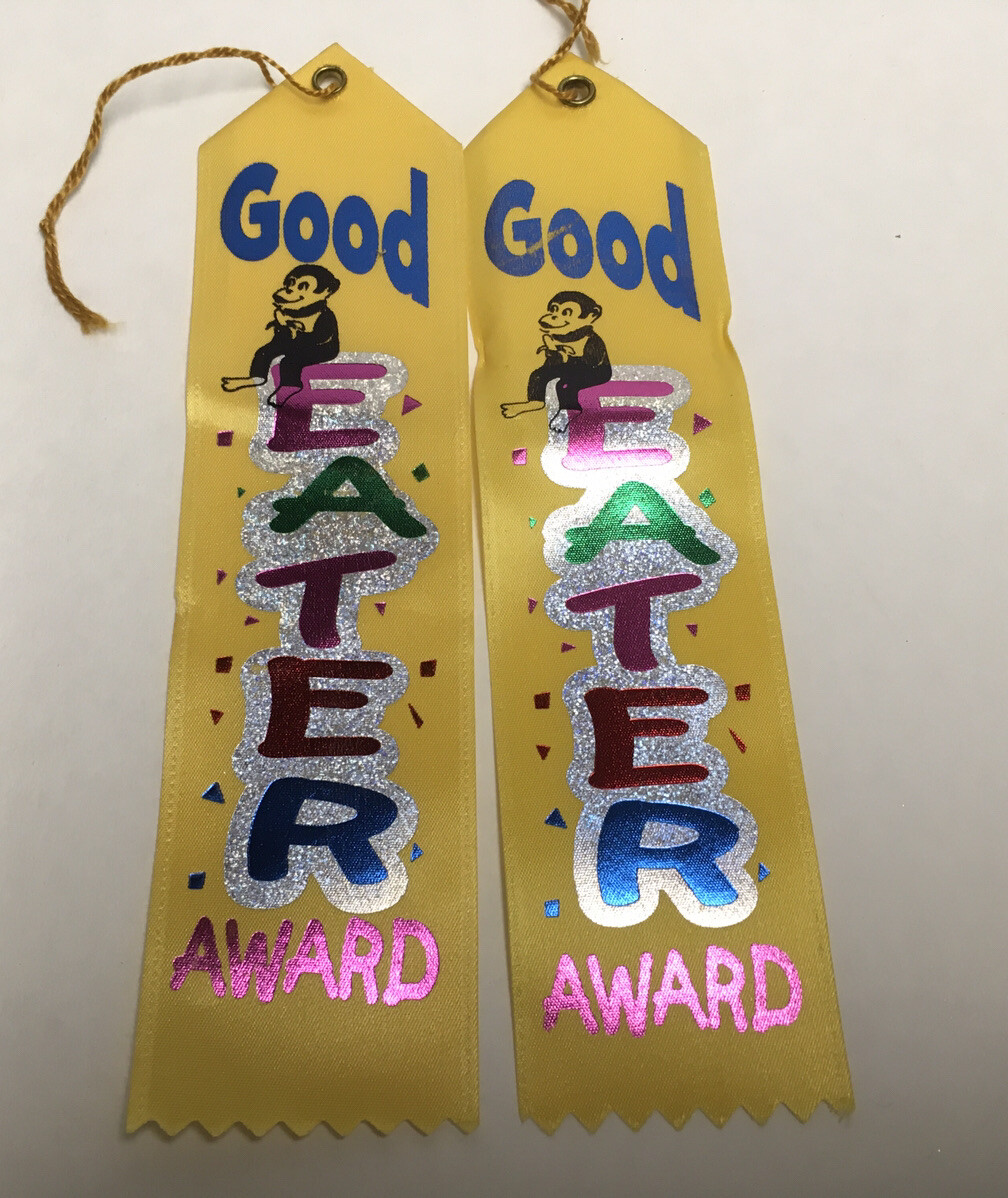 lot of 2 Award ribbons Good EATER Award by  Diploma mills 8" X 2" NWT