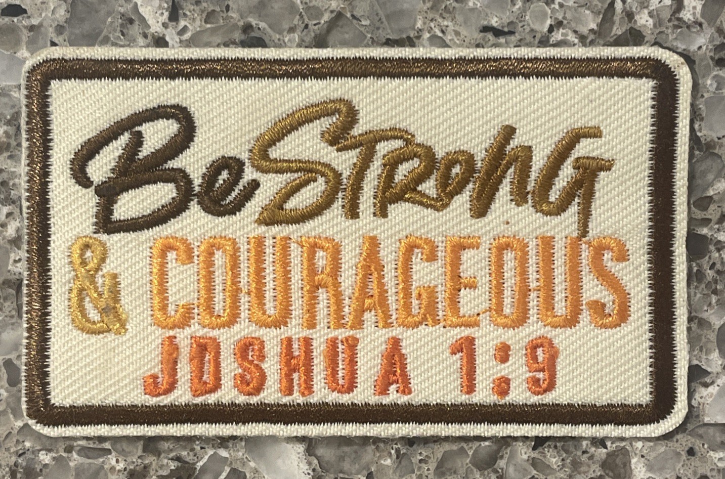 Joshua 1:9 Be Strong & Courageous Embroidered Bible Religious Iron-on Sew PATCH!