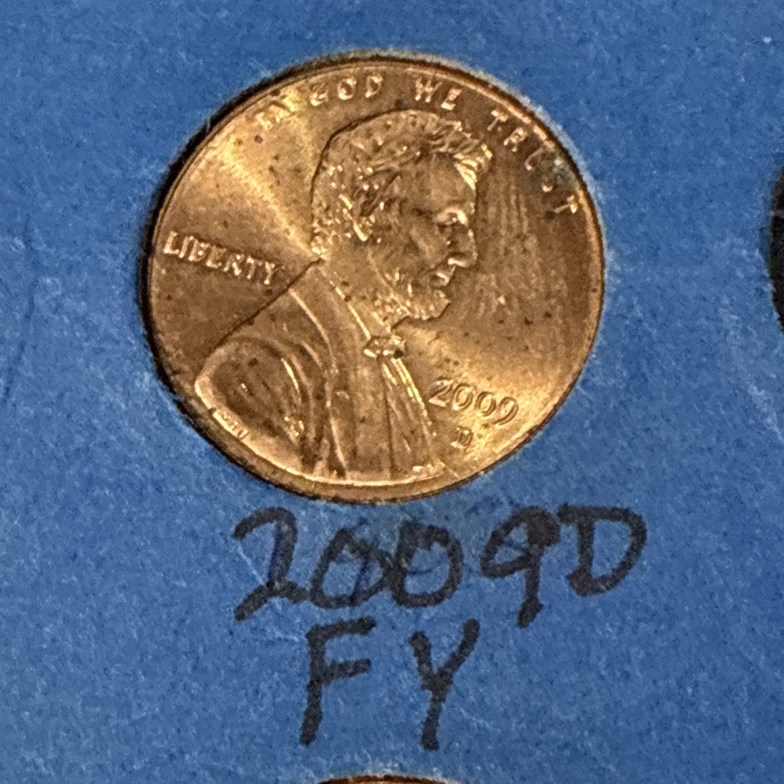 2009 D Formative Years Lincoln Cent • BU from UNC• #O724 (It has some corrosion)