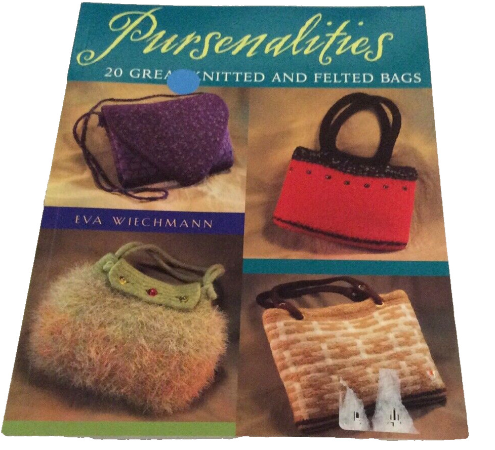 Liquidation Sale 20 Great Knitted & Felted Bags Soft Cover Book By Eva Wiechmann