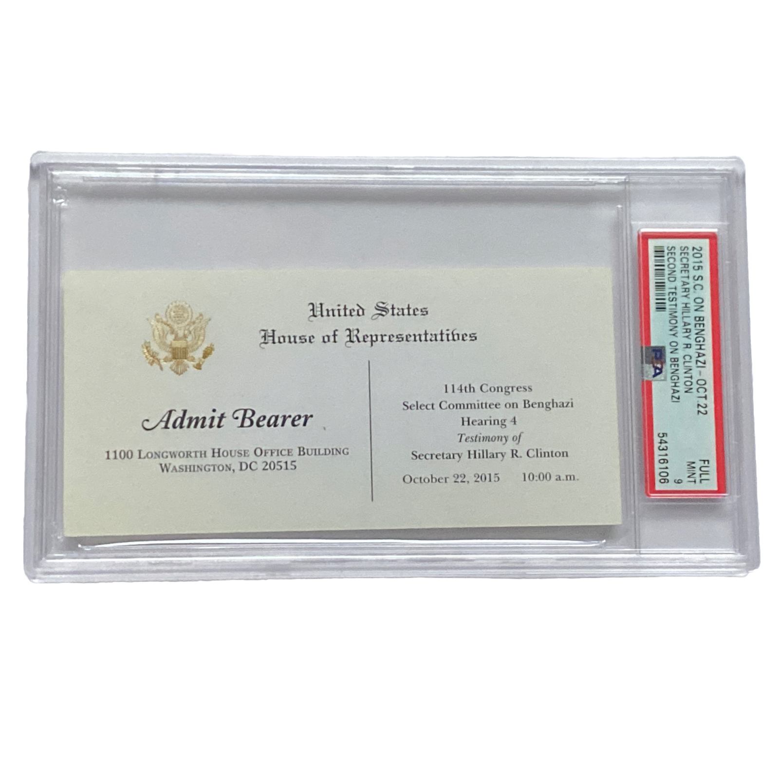 2015 House Select Committee on Benghazi Hillary Clinton Testimony Ticket PSA 9