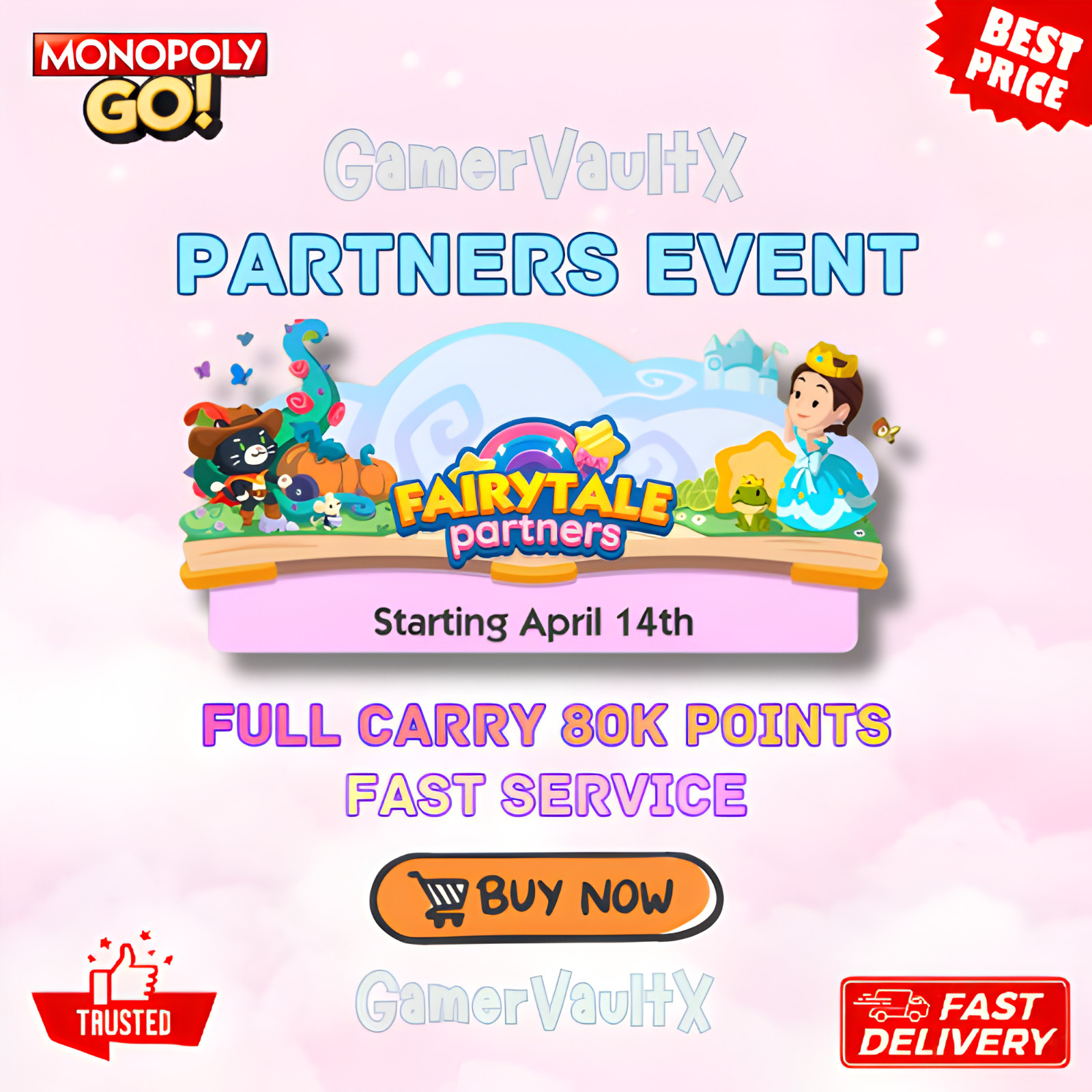 FAIRYTALE PARTNERS EVENT - MONO_POLY_GO - FAST & CHEAP ❤️