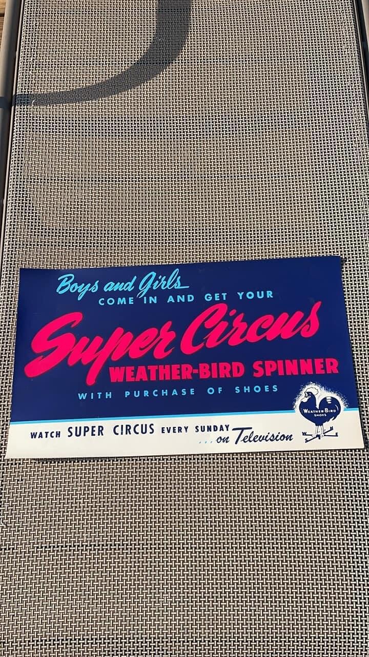 Vintage Paper Advertising Sign Weather Bird Shoes Super Circus 10”x17”