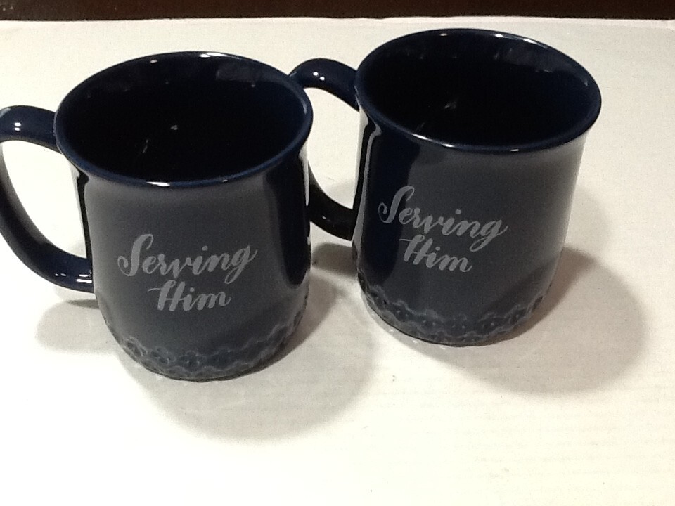 Serving Him Coffee Mugs Set Of 2 ''Be Encouraged...